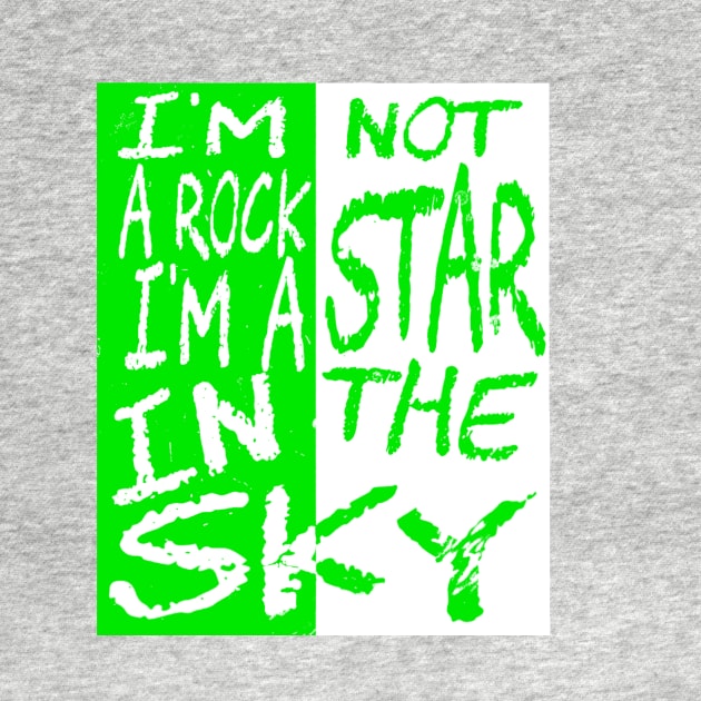 I'm not a rock star, I'm a star in the sky by OLTES